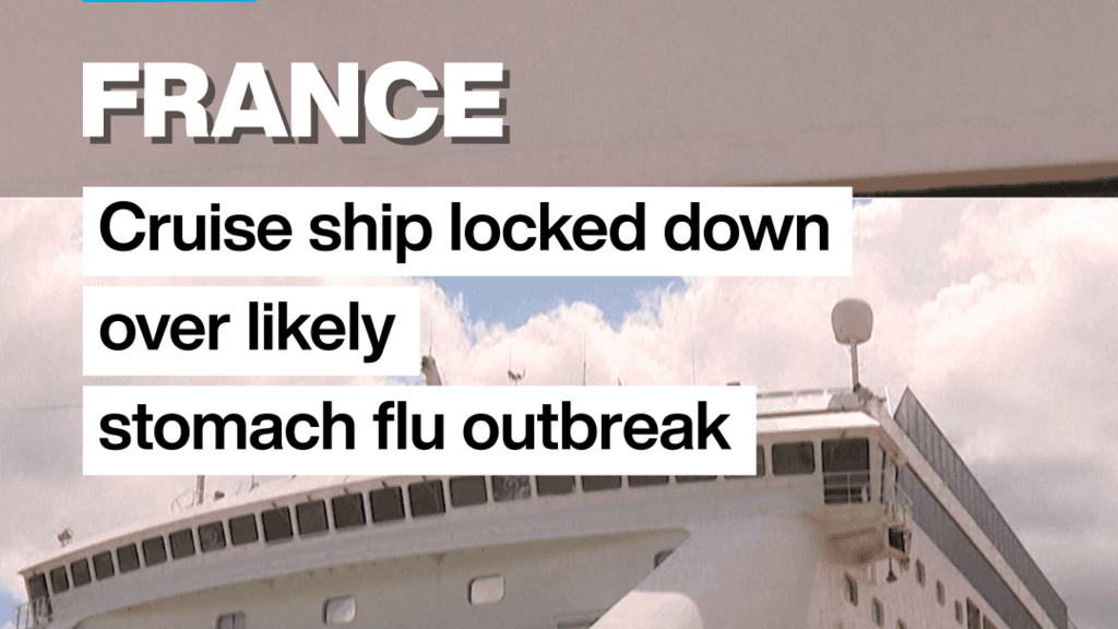 France: Cruise ship locked down over likely stomach flu outbreak